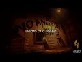 Bendy And The Ink Machine Chapter 4 OST Death Of A Friend