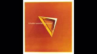 Jumbo (Rob Rives &amp; Francois K Main Dish) - Underworld