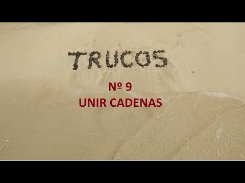 UNIR CADENAS