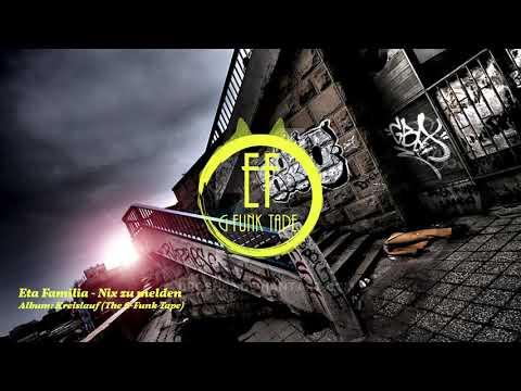 Eta Familia - Nix zu melden (prod. by Gee Futuristic)