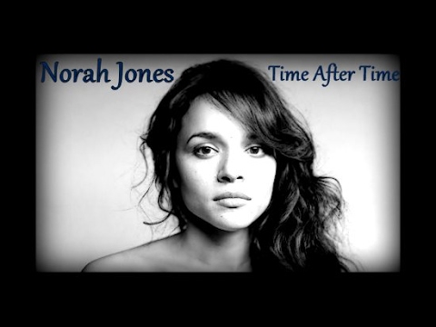 Norah Jones - Time After Time