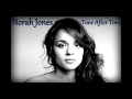 Norah Jones - Time After Time