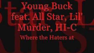 Where the haters at - Young Buck