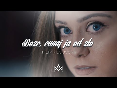 Filip Pecovski - Boze, cuvaj ja od zlo - (Official Cover Video)