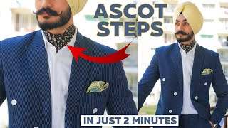 How to tie an Ascot | Easy Steps to wear Ascot tie in 2 mins