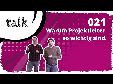 tricoma talk #021: Warum Projektleiter so wichtig sind