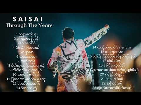Sai Sai Kham Leng - SAISAI Through The Years Audio Album (SAISAI BIRTHDAY SHOW [Live / 2019]