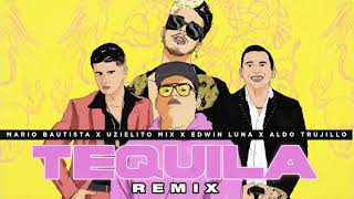 Mario Bautista, Uzielito Mix, Aldo Trujillo - Tequila (Remix) [feat. Edwin Luna] [Cover Audio]