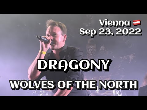 Dragony - Wolves of the North @Vienna, Austria🇦🇹 September 23, 2022 LIVE 4K HDR