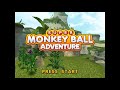 Title Screen Super Monkey Ball Adventure Extended OST