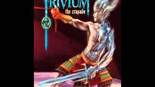 Trivium  - The Crusade  (Instrumental Audio Track)