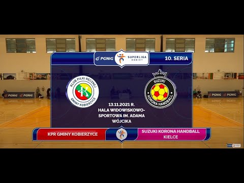 10. Seria KPR Gminy Kobierzyce - Suzuki Korona Handball Kielce SKRÓT