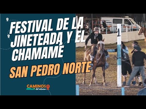 Festival de la Jineteada y el Chamame - San pedro Norte - Caminos del Interior