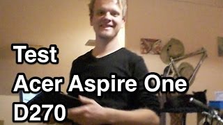 Video thumbnail for Test Acer Aspire One D270 Deutsch | Netbook Test Deutsch by Nanokultur Media