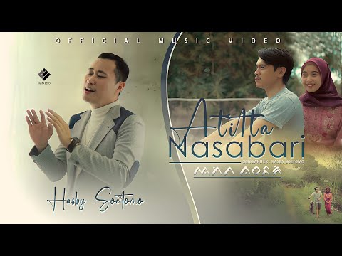 Hasby Soetomo - Atitta Nasabari (Official Video Clip) by Mata Esso Project | Cipt. Hasby Soetomo