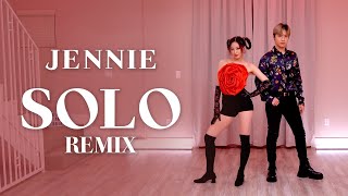 JENNIE - ‘SOLO’ REMIX Dance Cover  Ellen and B
