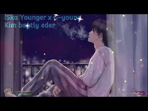 iSka Younger x G-young - Kim bagtly eder