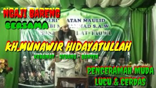 Download lagu CERAMAH DA'I MUDA BANTEN K.H. MUNAWIR HIDAYATULLAH DI KP. BOM PEDALEMAN mp3