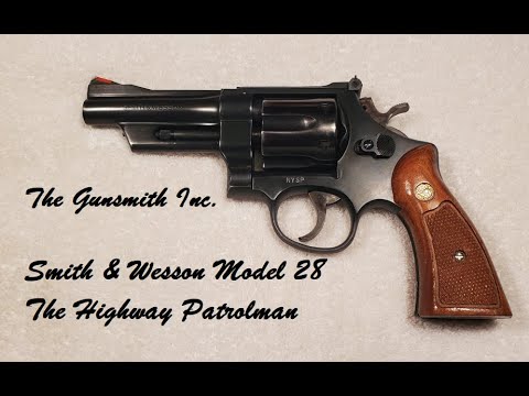 Smith & Wesson Highway Patrolman Model 28 A Brief History Discussion