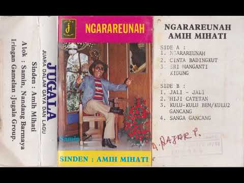 Amih Mihati, Samin & Jugala Group - Ngarareunah