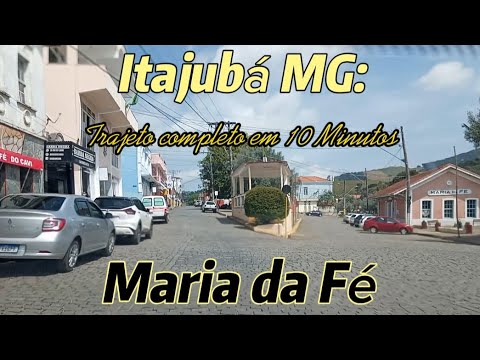 Itajubá MG até Maria da Fé.. Trajeto completo em 10 Minutos.