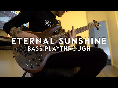Above, Below - Eternal Sunshine (Bass Playthrough)