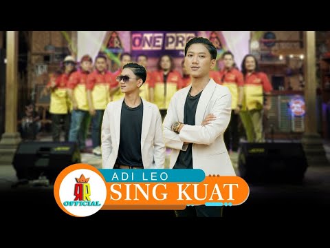 SING KUAT - ADI LEO   "ONE PRO" ( Official Video Music )