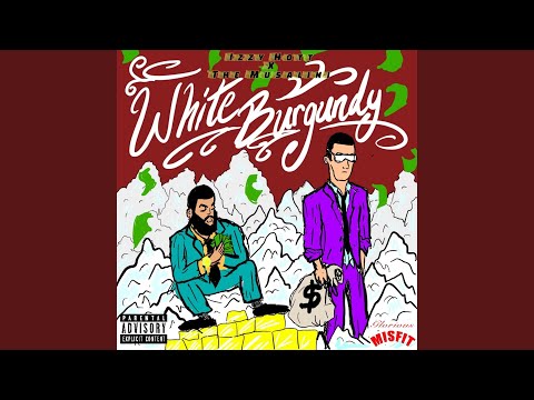 White Burgundy (feat. The Musalini)