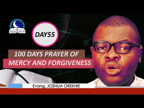 Day 55: 100 Days Prayer of Mercy and Forgiveness - March 27th 2022