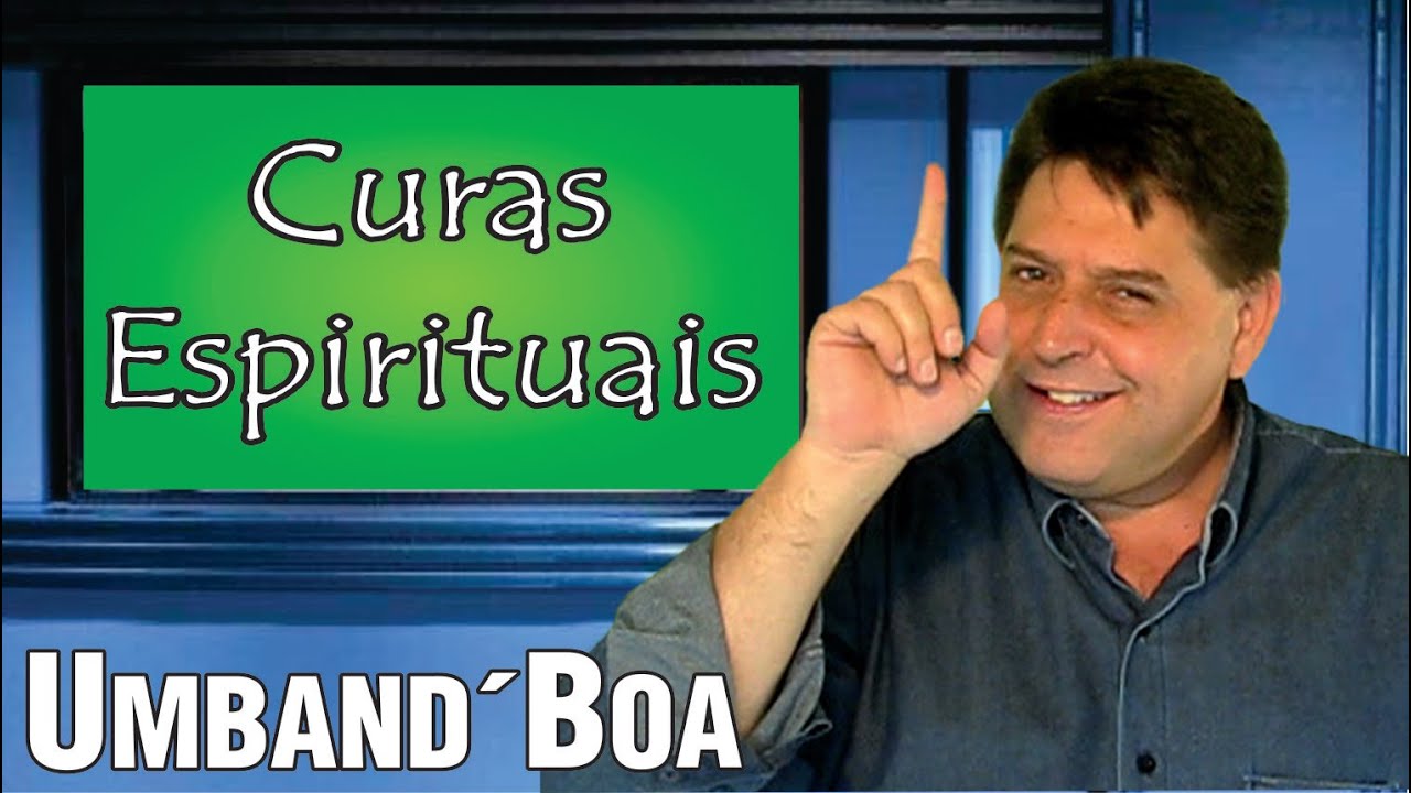 124 - Curas Espirituais