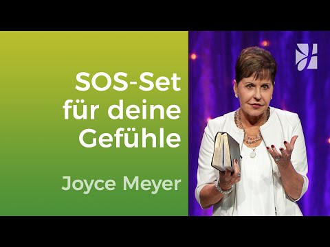 ERSTE HILFE 🚑 Wenn Gefühle verrückt spielen 😬 – Joyce Meyer – Mit Jesus den Alltag meistern