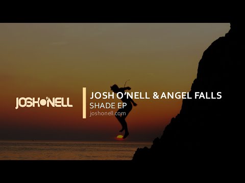 Josh O'Nell feat Angel Falls - Shade EP (Chillout 2019)
