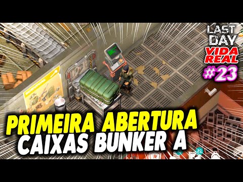 PRIMEIRA ABERTURA DAS CAIXAS DA CASAMATA ALPHA - LAST DAY DO ZERO 4 #23