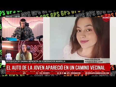 Marcelo Vera periodista de Maciá: rastrillaje en Gobernador Mansilla en la búsqueda, Daiana Mendieta