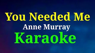 Download lagu You Needed me / Karaoke/Anne Murray/@gwencastrol8290 mp3 Download lagu You Needed me / Karaoke/Anne Murray/@gwencastrol8290 mp3