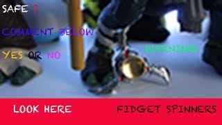 Is This Fidget Spinner Safe?