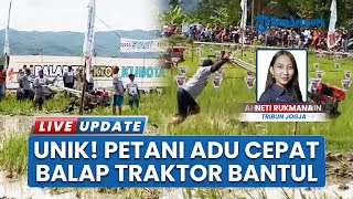 Adu Cepat Balapan Traktor di Bantul Yogyakarta, Ratusan Masyarakat Padati Area Persawahan Kebonagung