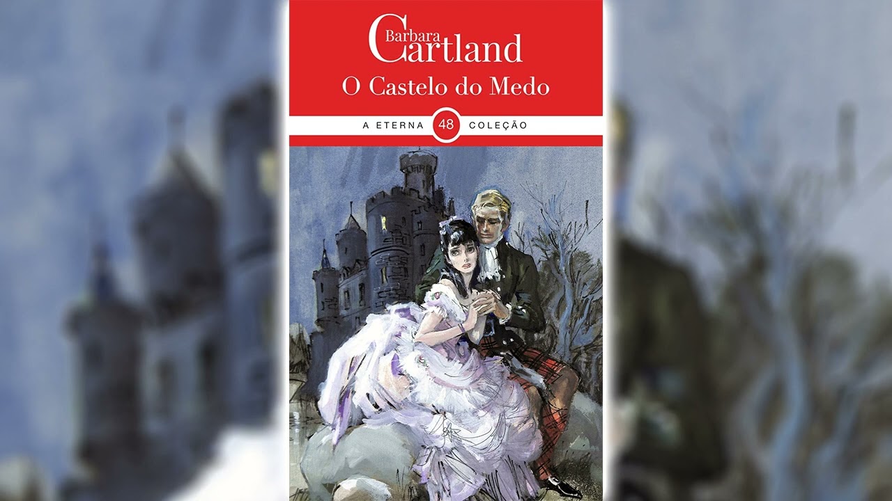 Watch Now O Castelo do Medo por Barbara Cartland 💖📖 Audiolivros de Romance O Castelo do Medo por Barbara Cartland 💖📖 Audiolivros de Romance