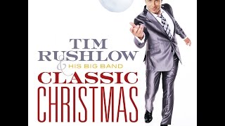 Tim Rushlow & His Big Band - "Santa Claus is coming to town" Sample