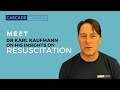 Meet Emergency Physician Dr. Karl Kaufmann: His Insights on Resuscitation