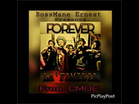 BossMane Ernest - Forever La'Familia Produced By Yung Wes