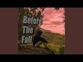 Before the Fall