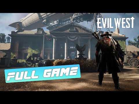 Evil West Gameplay Walkthrough FULL GAME (No Commentary)