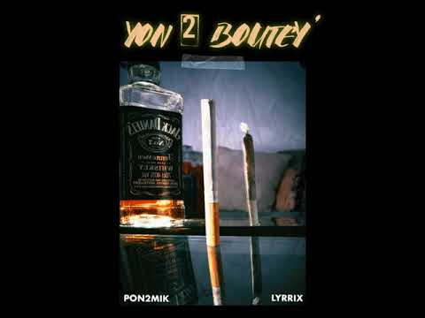 Lyrrix Feat Pon2mik - Yon 2 Boutèy (Prod  By Traystone)