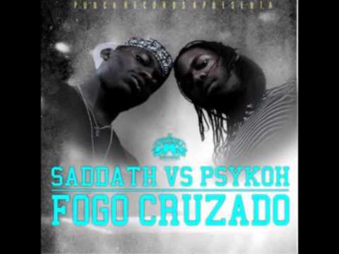 Saddath x Psykoh - Fogo Cruzado Part 1