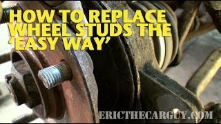 Replacing Studs the &#39;Easy Way&#39; -EricTheCarGuy