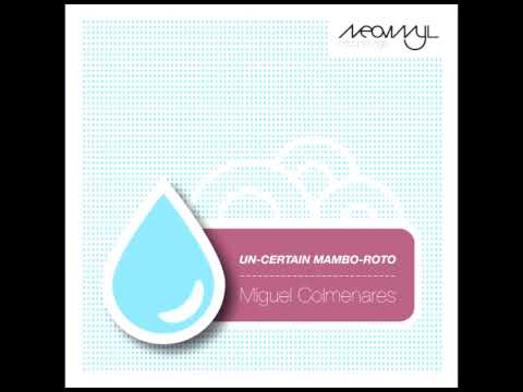 Miguel Colmenares - Mamboroto (Sweet 'N Candy Remix)