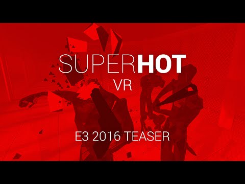 SUPERHOT VR Reveal Gameplay Trailer thumbnail