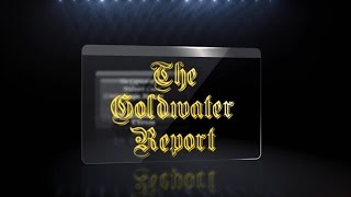 The Goldwater Report 8 January 2016 - Condemns Alex Jones And Matt Drudge - Alternative News Sites