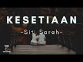 Kesetiaan - Siti Sarah Covered By Afiq Adnan (Cover + Lirik)